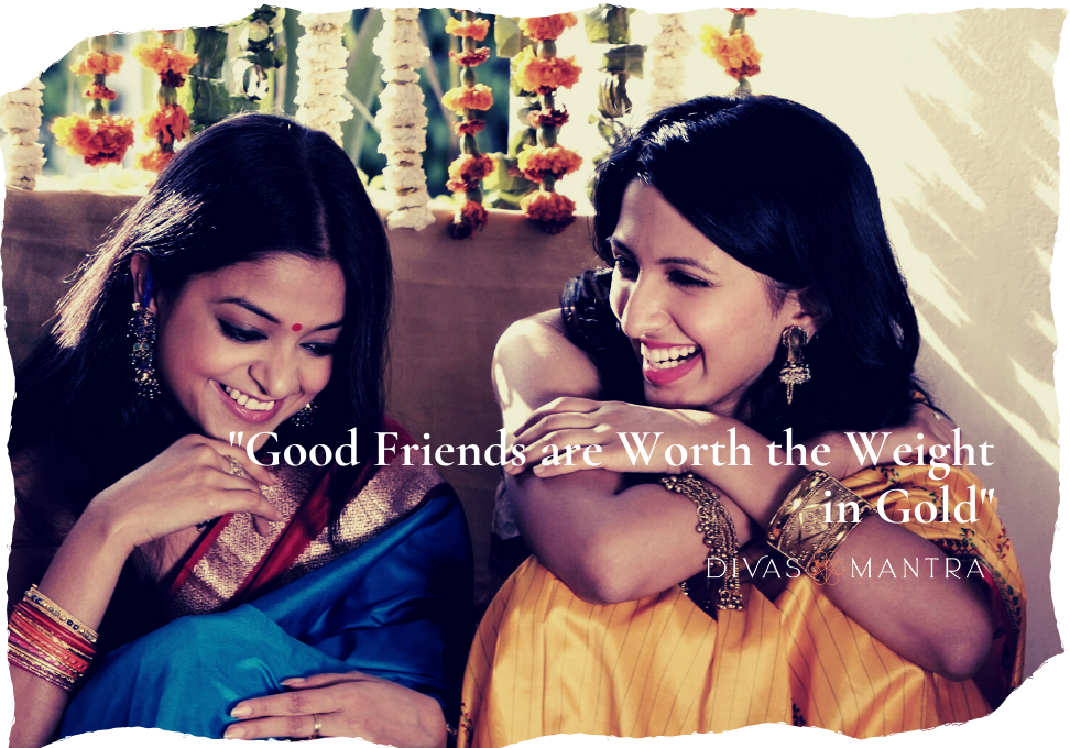 Good friends are worth the weight in Gold…