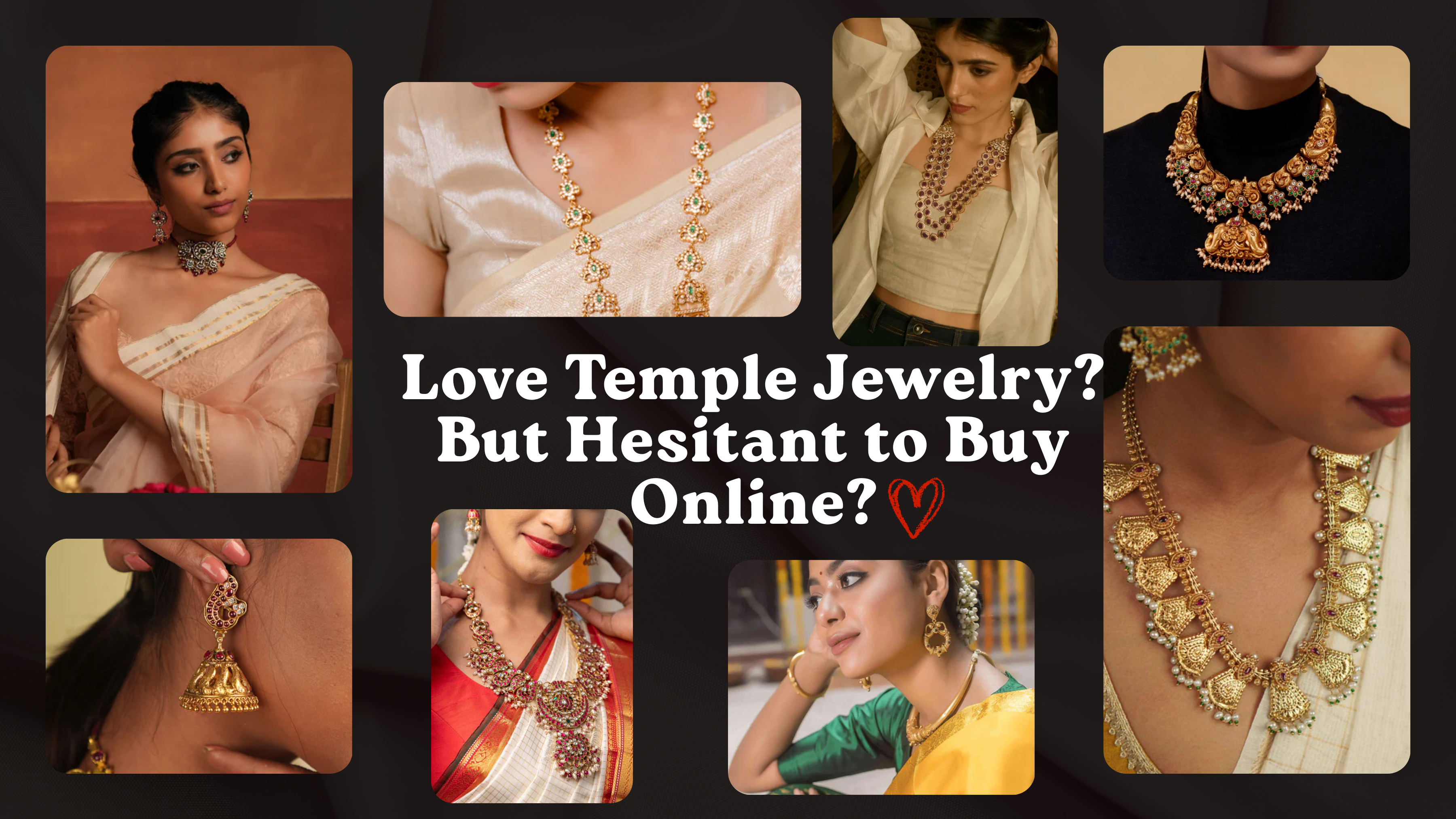 Love Temple Jewelry But Hesitant to Buy Online